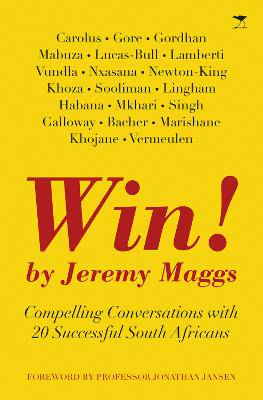 Win!: Inspiring interviews with SA's top 20 leaders - 9781431425648