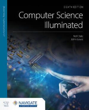 Computer Science Illuminated with Navigate Advanta - 9781284275070