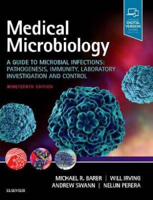 Medical Microbiology: A Guide to Microbial Infecti - 9780702072000