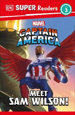 DK Super Readers Level 3 Marvel Captain America Meet Sam Wilson! - 9780241651100
