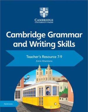 Cambridge Grammar and Writing Skills Teacher's Resource with Digital Access 7-9 - 9781108761963