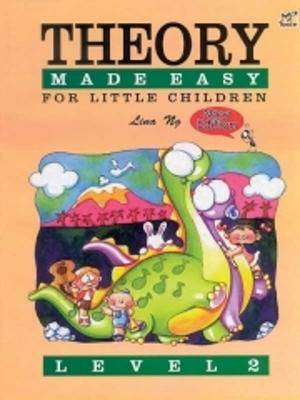 Theory of Music Made Easy for Lit Children: Level 2 - 9789679854459