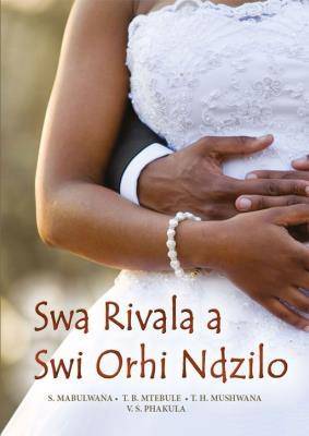 Swa Rivala a Swi Orhi Ndzilo - 9781920605162
