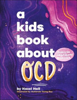 A Kids Book About OCD - 9780241725924