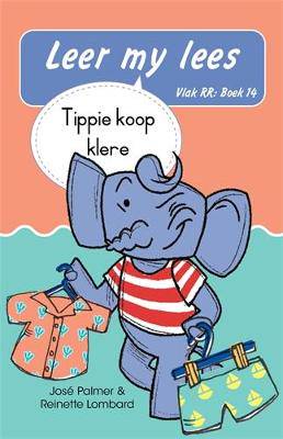 Leer my lees (Vlak RR) 14: Tippie koop klere (Skooluitgawe) - 9780637017954