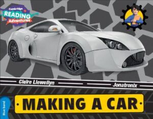 Cambridge Reading Adventures Making a Car Blue Band - 9781107575974