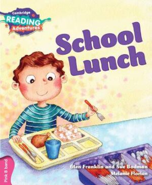 Cambridge Reading Adventures School Lunch Pink B Band - 9781108439633
