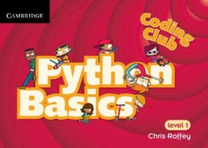Coding Club Python Basics Level 1 - 9781107658554