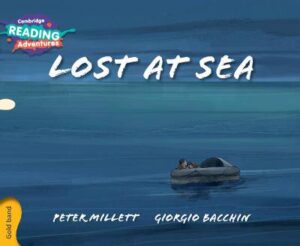 Cambridge Reading Adventures Lost at Sea Gold Band - 9781316503447