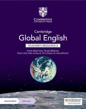 Cambridge Global English Teacher's Resource 8 with Digital Access: for Cambridge Primary and Lower Secondary English as a Second Language - 9781108921695
