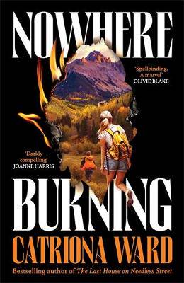 Nowhere Burning: from the bestselling author of The Last House on Needless Street - 9781800811027