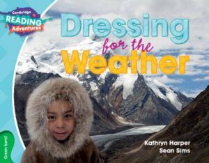Cambridge Reading Adventures Dressing for the Weather Green Band - 9781316503249