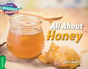 Cambridge Reading Adventures All About Honey Green Band - 9781108405720