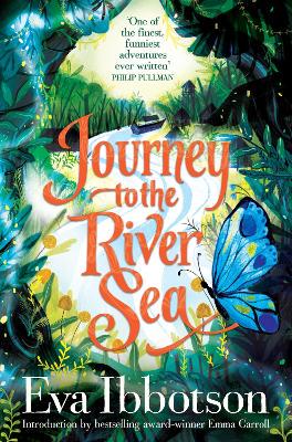 Journey to the River Sea: A Gorgeous 20th Anniversary Edition of the  Bestselling Classic Adventure - 9781529066197