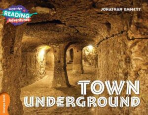 Cambridge Reading Adventures Town Underground Orange Band - 9781316503331
