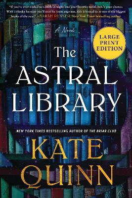 The Astral Library: A Novel (Large Print) - 9780063474963