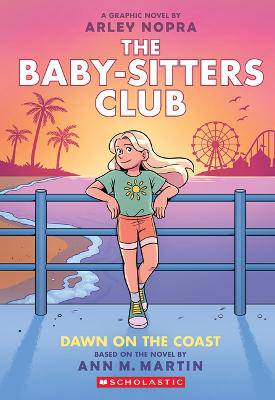 The Baby-Sitters Club: Dawn on the Coast - 9781546135548
