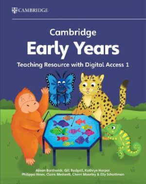 Cambridge Early Years Teaching Resource with Digital Access 1: Early Years International - 9781009387729