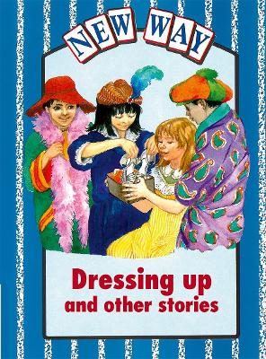 New Way Blue Level Core Book - Dressing Up and Other Stories - 9780174015758
