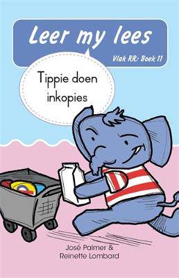 Leer my lees (Vlak RR) 11: Tippie doen inkopies (Skooluitgawe) - 9780637013963