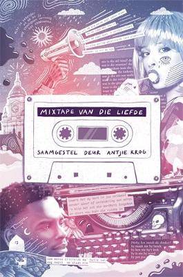 Mixtape van die liefde - 9781776353590