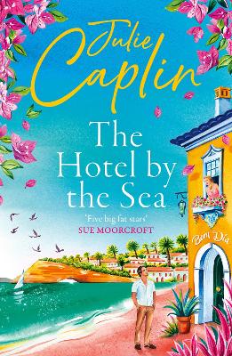 The Hotel by the Sea (Romantic Escapes, Book 13) - 9780008804756