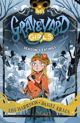 Graveyard Girls: Season's Eatings - 9781454945192