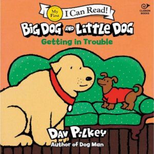 Big Dog and Little Dog Getting in Trouble - 9780063464254