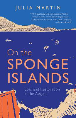 On the Sponge Islands: Loss and Restoration in the Aegean - 9781776194605