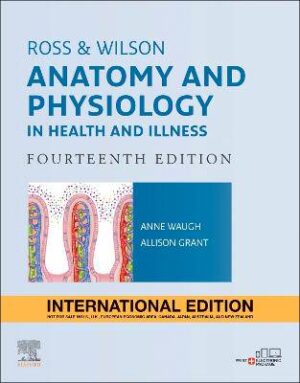 Ross and Wilson Anatomy and Physiology in Health and Illness International Edition - 9780323834612