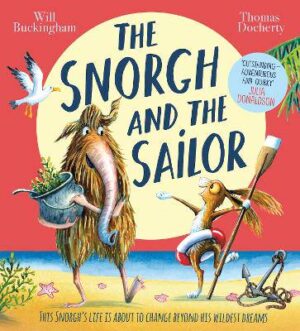 The Snorgh and the Sailor (NE) - 9780702318450
