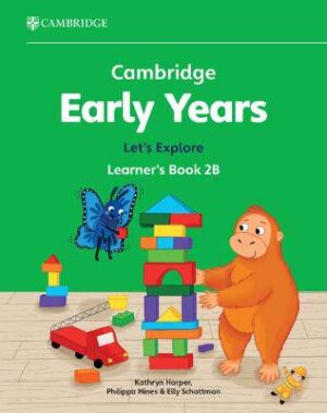 Cambridge Early Years Let's Explore Learner's Book 2B: Early Years International - 9781009388276