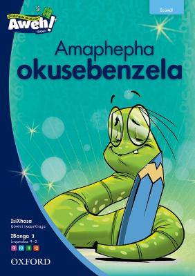Aweh! IBanga 3 Amanqanaba 9 - 12 Amaphepha okusebenzela - 9780190741020