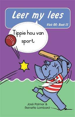 Leer my lees (Vlak RR) 15: Tippie hou van sport (Skooluitgawe) - 9780637017961