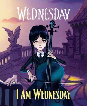 Wednesday: I Am Wednesday - 9780241760697