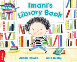 Cambridge Reading Adventures Imani's Library Book Red Band - 9781108400725