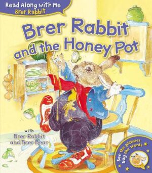 Brer Rabbit and the Honey Pot - 9781782705840