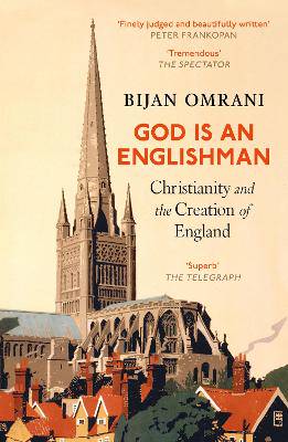God is an Englishman: Christianity and the Creation of England - 9781800753082