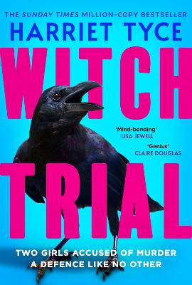 Witch Trial: Don't miss the most addictive and shocking new thriller of 2026, an instant Sunday Times bestseller - 9781035411924