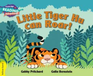 Cambridge Reading Adventures Little Tiger Hu Can Roar Yellow Band - 9781107549968