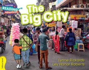 Cambridge Reading Adventures The Big City Yellow Band - 9781108410793