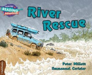 Cambridge Reading Adventures River Rescue 1 Pathfinders - 9781108400718