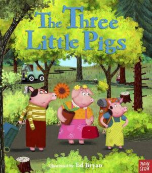 Fairy Tales: The Three Little Pigs - 9780857630452
