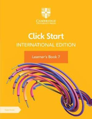 Click Start International Edition Learner's Book 7 with Digital Access (1 Year) - 9781108951920