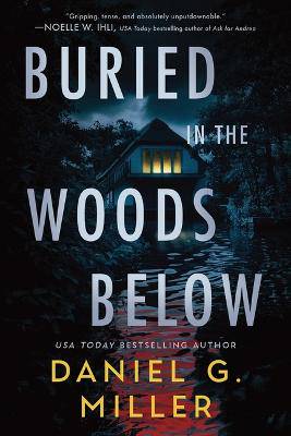 Buried in the Woods Below (Standard Edition) - 9781464293597