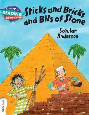 Cambridge Reading Adventures Sticks and Bricks and Bits of Stone White Band - 9781107560567