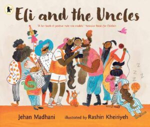 Eli and the Uncles: A bedtime book to share with uncles, nephews, nieces and more - 9781529531886