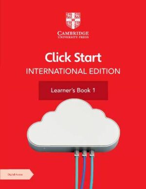 Click Start International Edition Learner's Book 1 with Digital Access (1 Year) - 9781108951807
