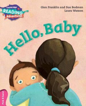 Cambridge Reading Adventures Hello, Baby Pink B Band - 9781108439619