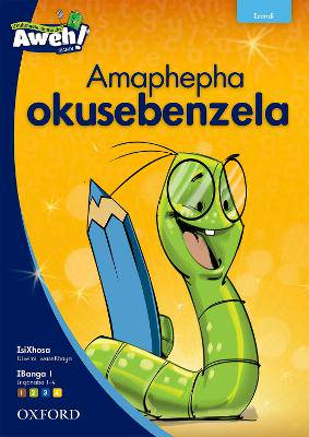Aweh! Isixhosa (Phonics) Grade 1 Levels 1 To 4 Photocopiable Worksheets: Grade 1 - 9780190441487